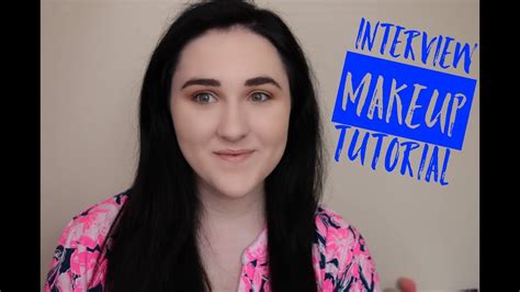 Interview Makeup Tutorial Youtube