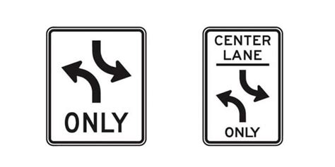 Two Way Left Turn Only Signs