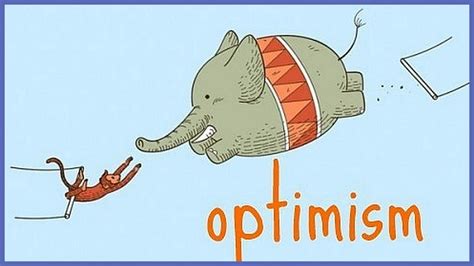 275 Words On Optimism Fun To Be One Just Do It Some Fun Optimist