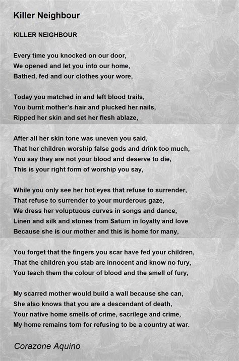 Killer Neighbour Killer Neighbour Poem By Corazone Aquino