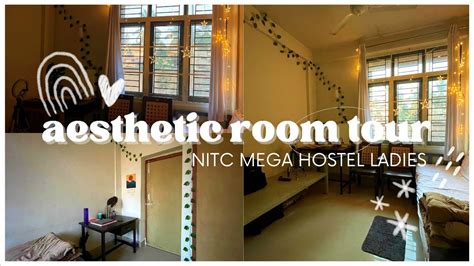 My Aesthetic Hostel Room Tour And Makeover 2022 Nit Calicut Mega Hostel Ladies Pinterest