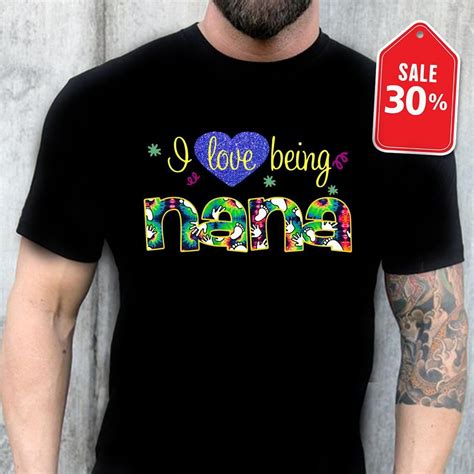 Heart I Love Being Nana Shirt Nana Shirts Shirts Nana