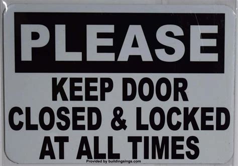 The Hpd Signalways Close And Lock The Door Sign Aluminum Signs Hpd