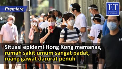 Situasi Epidemi Hong Kong Memanas Rumah Sakit Umum Sangat Padat Ruang