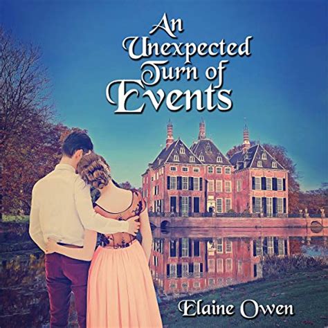 An Unexpected Turn Of Events By Elaine Owen Audiobook Audible Co Uk
