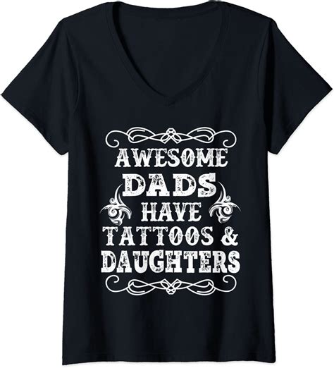 Womens Awesome Dads Have Tattoos And Daughters T Shirt V