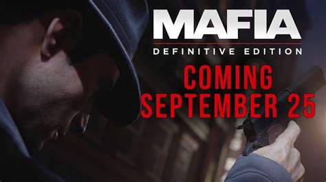 Mafia Definitive Edition Coming September 25 Youtube