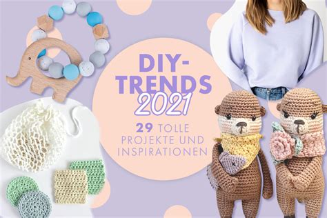 Diy Trends 2021 29 Tolle Projekte Und Inspirationen Makerist Magazin