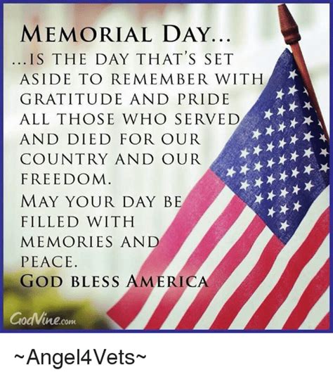 Memorial Day Is The Day Thats Set Aside To Remember With Gratitude And