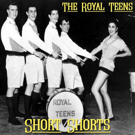 Short Shorts Song And Lyrics By The Royal Teens Spotify