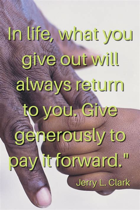 Inspirational Quote Pay It Forward Paying It Forward Quotes