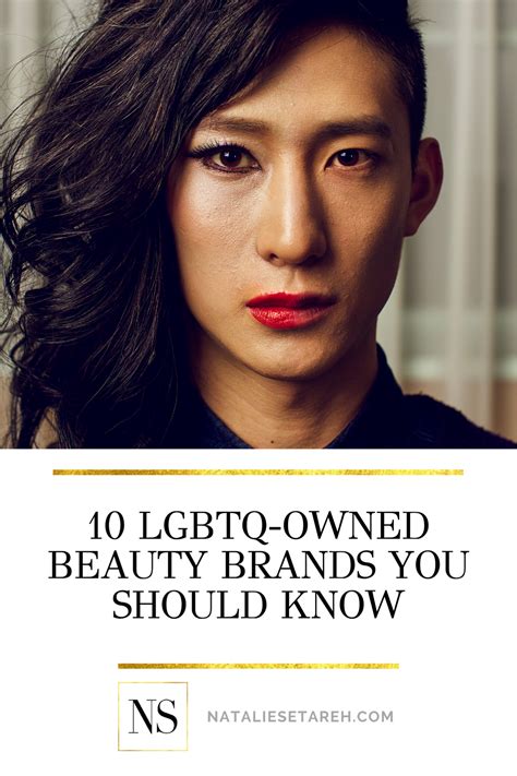 10 lgbtq owned beauty brands you should know natalie setareh