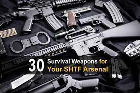 30 Survival Weapons For Your Shtf Arsenal Urban Survival Site