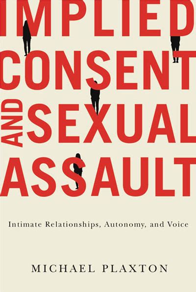 Implied Consent And Sexual Assault Mcgill Queens University Press