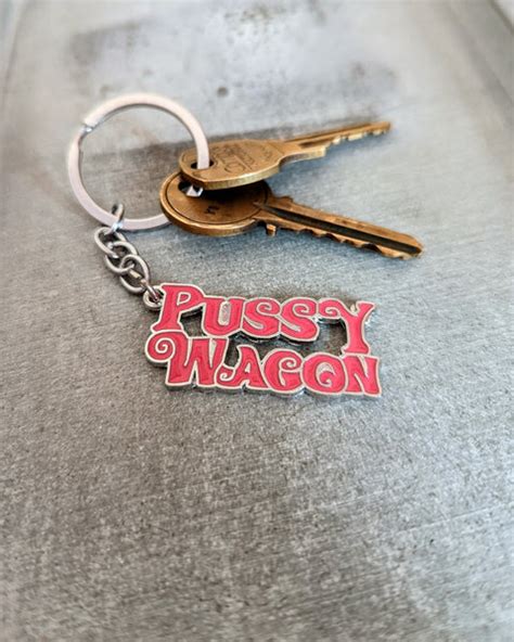Pussy Wagon Keychain Pinship