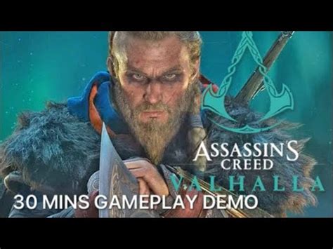 Assassin S Creed Valhalla Minutes Of Gameplay Demo Youtube