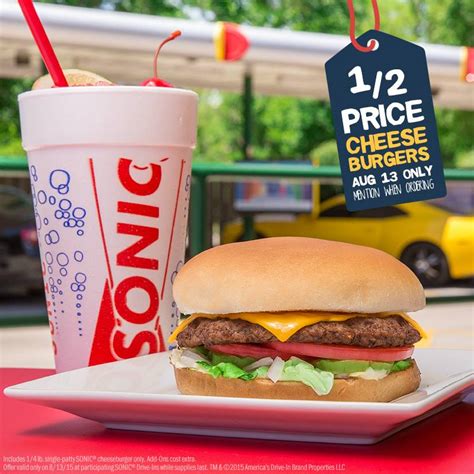 Half Price Cheeseburgers At Sonic All Day Long Today 813 Living