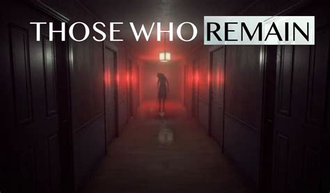 Those Who Remain Launches Digitally For Pc Ps4 And Xbox One May 28th Laptrinhx News