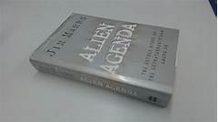 The Alien Agenda Extraterrestrials Among Us