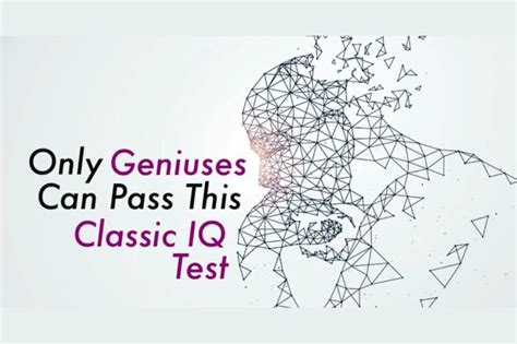 Only Geniuses Can Pass This Classic Iq Test