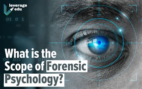 Forensic Psychology Scope Leverage Edu