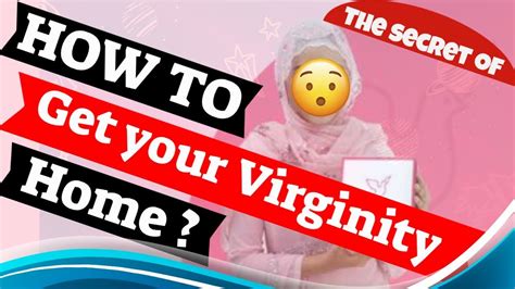 How To Be Virgin Again Can You Be Virgin Again Discreet And Without Surgical Procedure