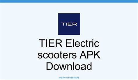 Tier Electric Scooters Apk Download For Android Androidfreeware