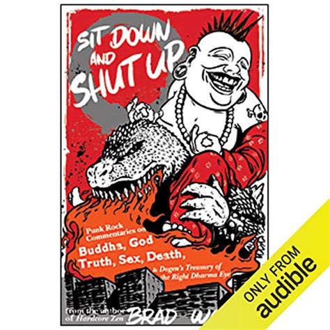 Sit Down And Shut Up Punk Rock Commentaries On Buddha God Truth Sex