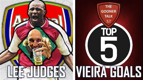 Tgttop5 Patrick Vieiras Top 5 Arsenal Goals Ft Lee Judges Youtube