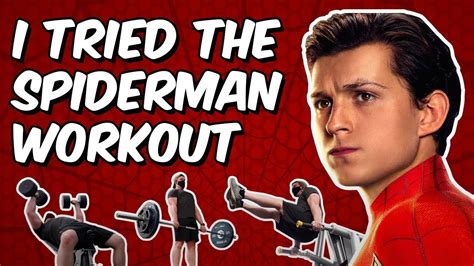 I Trained Like Spiderman Two Different Workouts Youtube