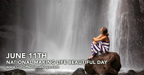 National Making Life Beautiful Day