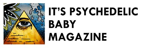 Its Psychedelic Baby Magazine