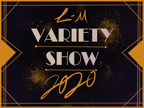 Variety Show 2020 Linn Mar Theatre Department