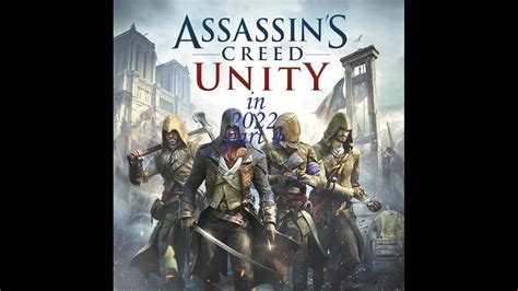 Assassin Creed Unity Part Youtube