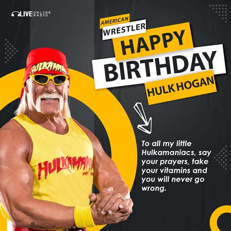 Hulk Hogan Birthday Live Online Radio Blog