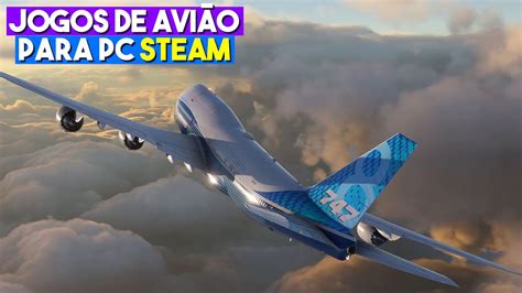 Top 10 Melhores Jogos De AviÃo Para Pc Steam 2022 Youtube