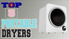 ✅Portable Dryer – Top 5 Best Portable Dryers 2022.