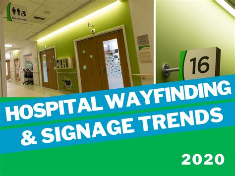 Hospital Wayfinding And Signage Trends For 2020 Id Signsystems