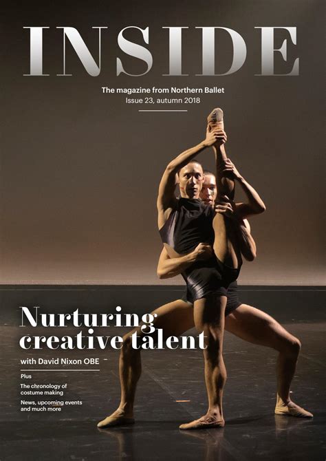 Northern Ballet Inside Magazine Autumn 2018 By Northern Ballet Issuu
