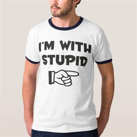 Im With Stupid His Mens T Shirt Zazzle