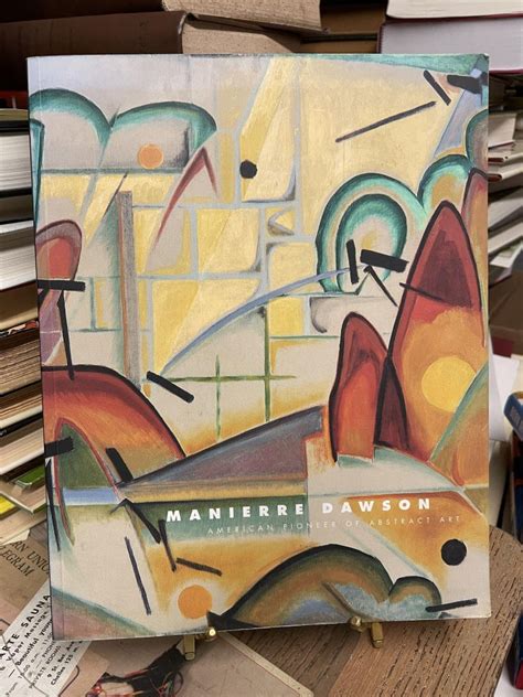 Manierre Dawson American Pioneer Of Abstract Art