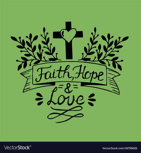 Hand Lettering Faith Hope And Love Royalty Free Vector Image