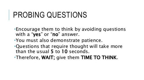 Use Of Probing Questions