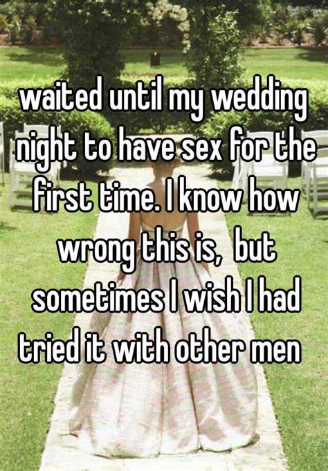 16 Secret Confessions By People Who Waited Until Their Wedding Night To Lose Virginity