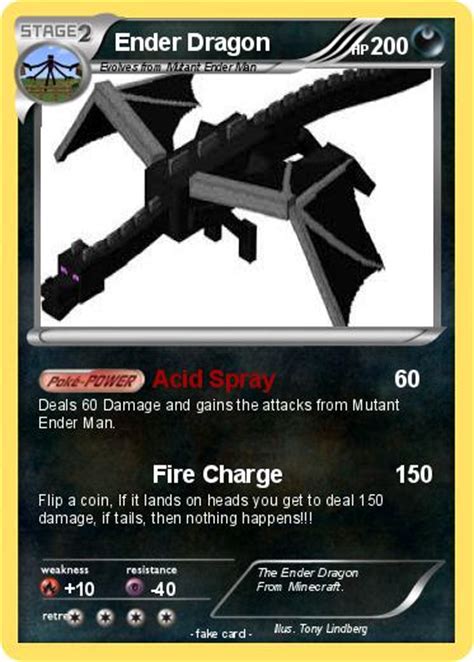 The ender dragon is a hostile boss mob that appears in the end dimension and is also acknowledged as the main antagonist and final boss of minecraft. Pokémon Ender Dragon 590 590 - Acid Spray - My Pokemon Card