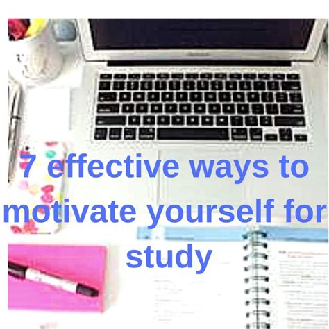 Learn How To Motivate Yourself To Study When You Dont Feel Like