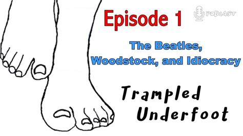 Trampled Underfoot Episode 1 Youtube