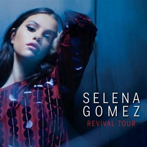 Stream Revival Selena Gomez Tour Version By Jontower Listen