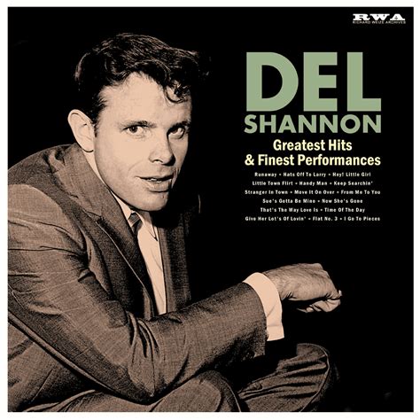 Del Shannon Greatest Hits And Finest Mvd Entertainment Group B2b