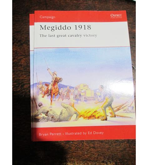 Megiddo 1918 The Last Great Cavalry Victory